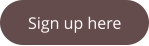 Sign up here